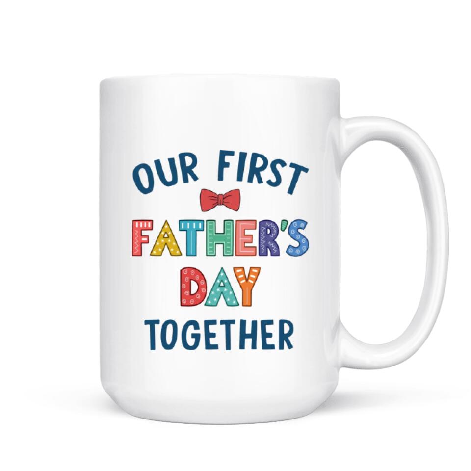 Father and Baby - My 1st Father's day - 2022 -Personalized Mug