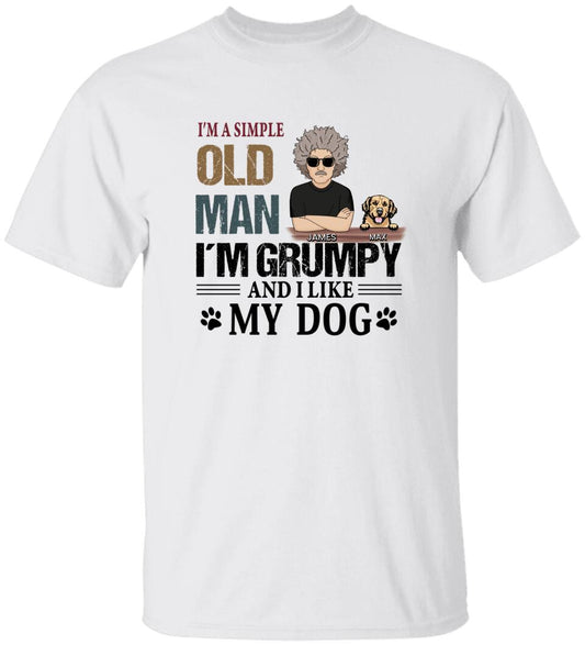 I'm A Simple Old Man I Like My Dogs Personalized Shirt Family Gift For Dog Lover
